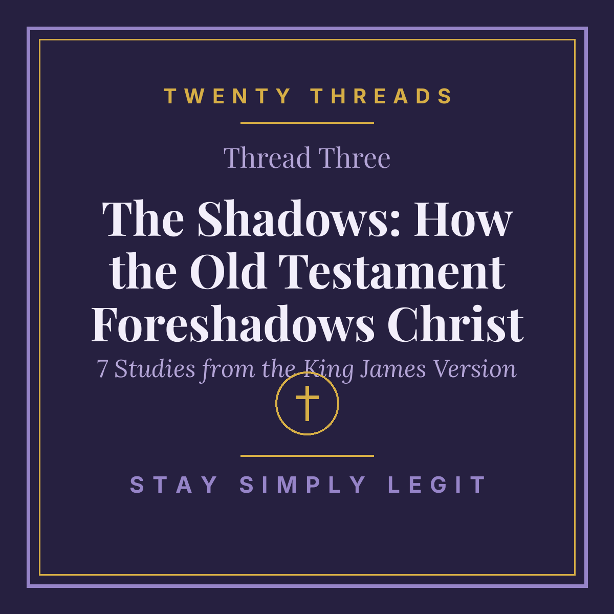 The Shadows: How the Old Testament Foreshadows Christ cover