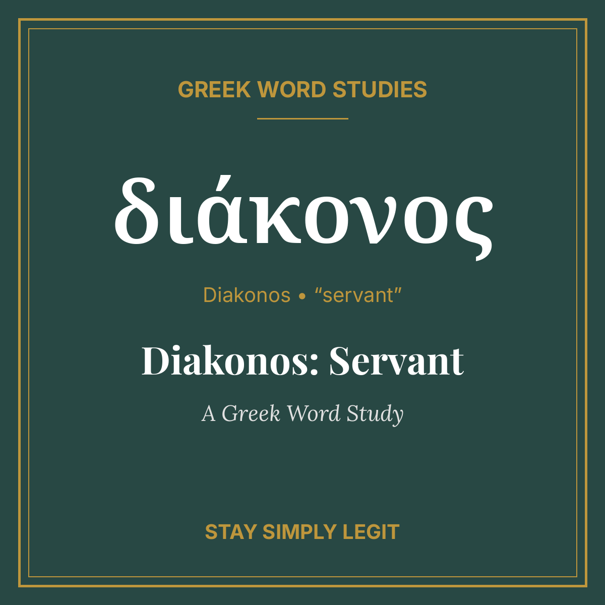 Diakonos: Servant — A Greek Word Study