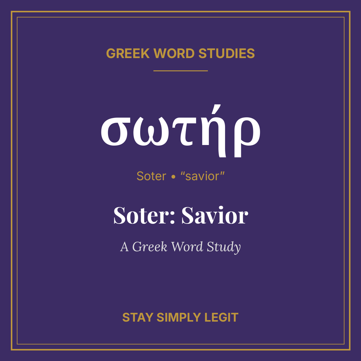 Soter: Savior — A Greek Word Study