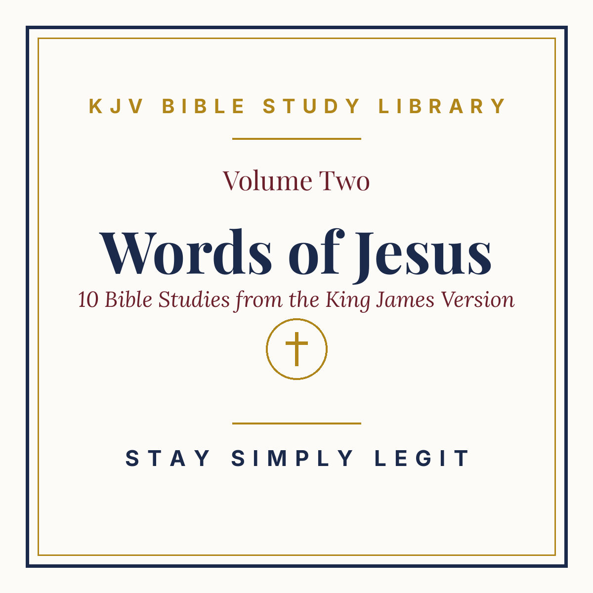 Words of Jesus — KJV Bible Study Library, Vol. 2