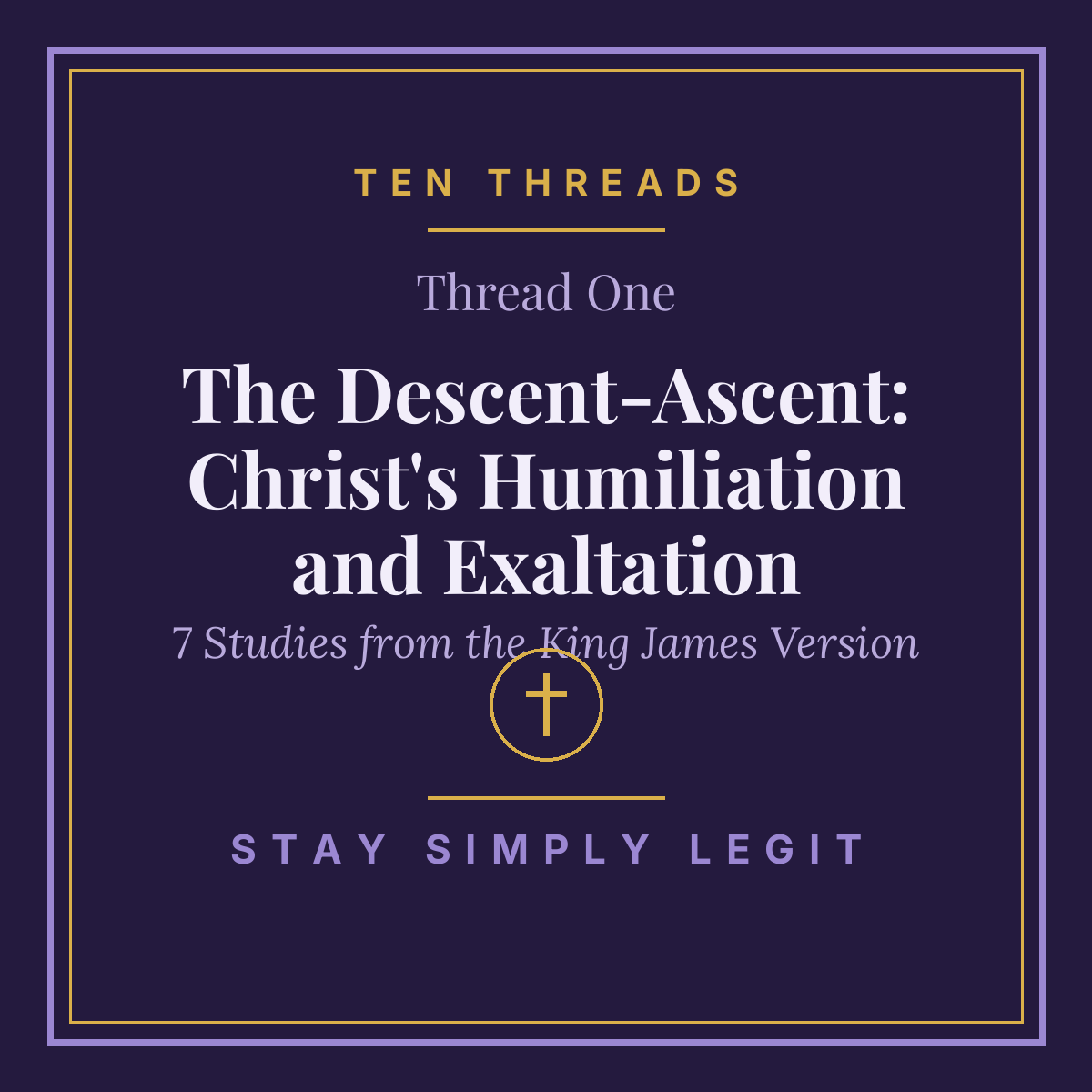 The Descent-Ascent: Christ's Humiliation and Exaltation