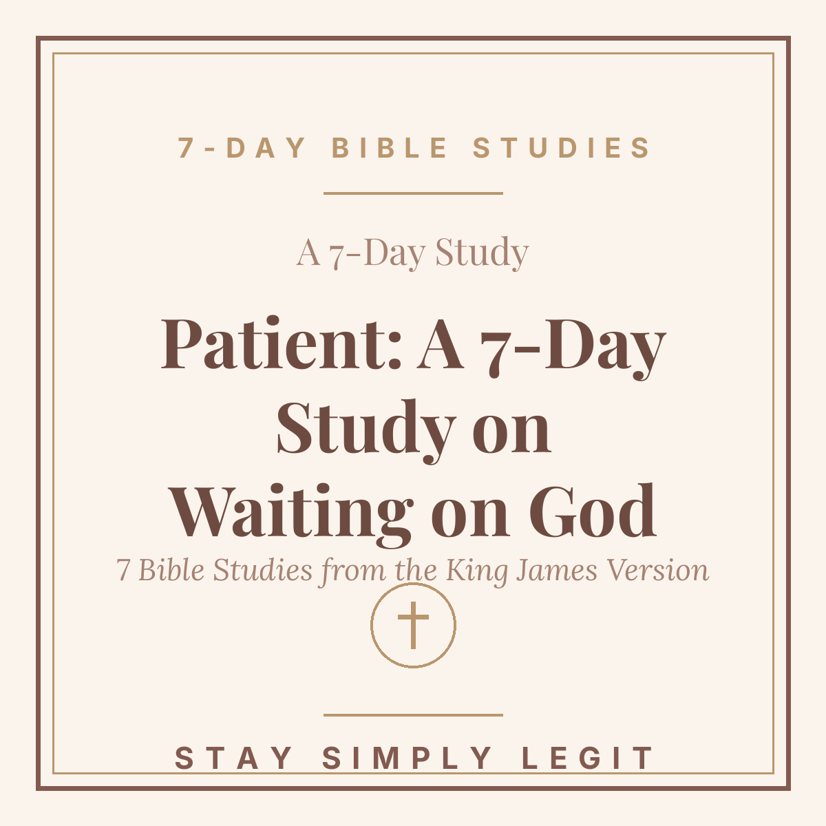 Patient: A 7-Day Study on Waiting on God