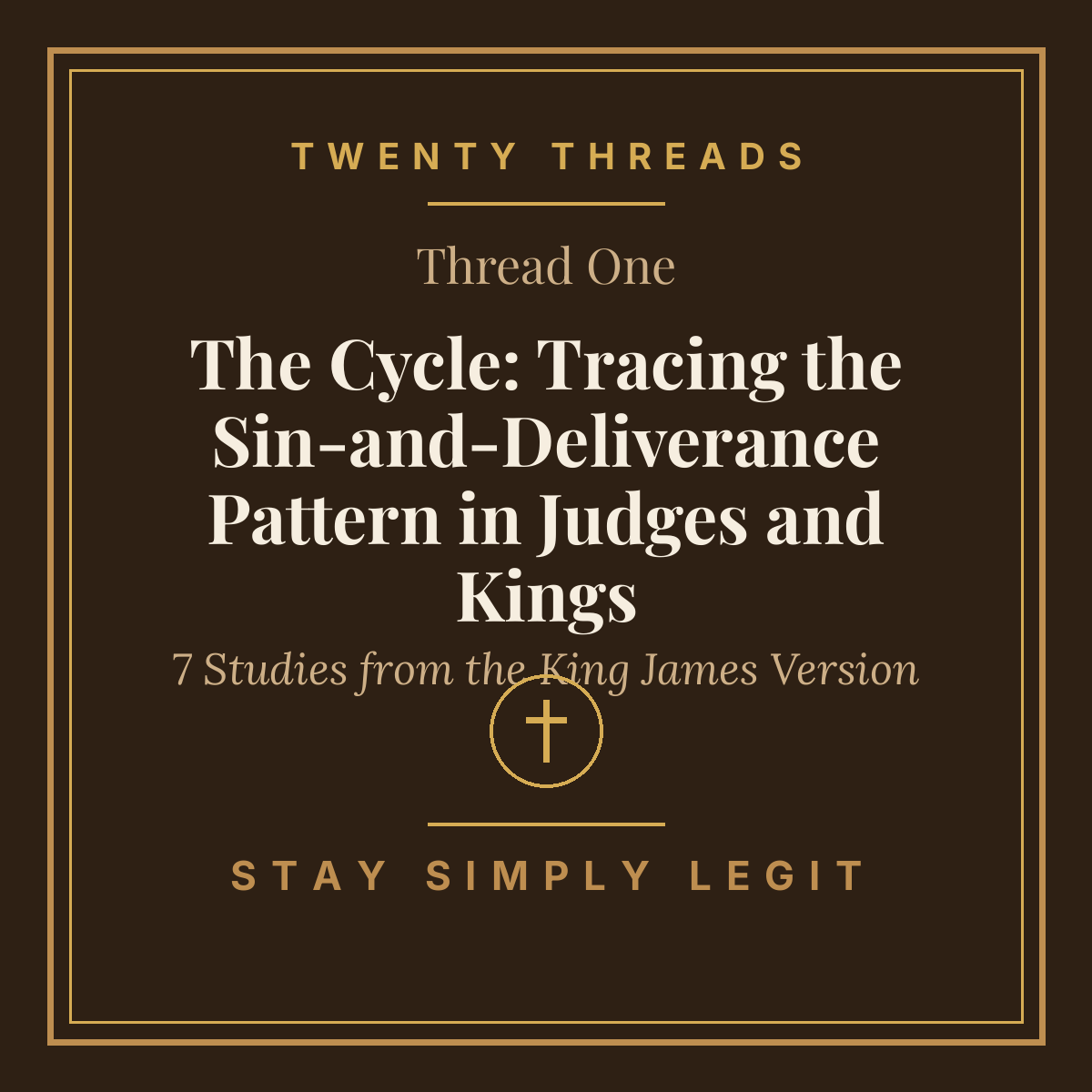 The Cycle: Tracing the Sin-and-Deliverance Pattern in Judges and Kings cover