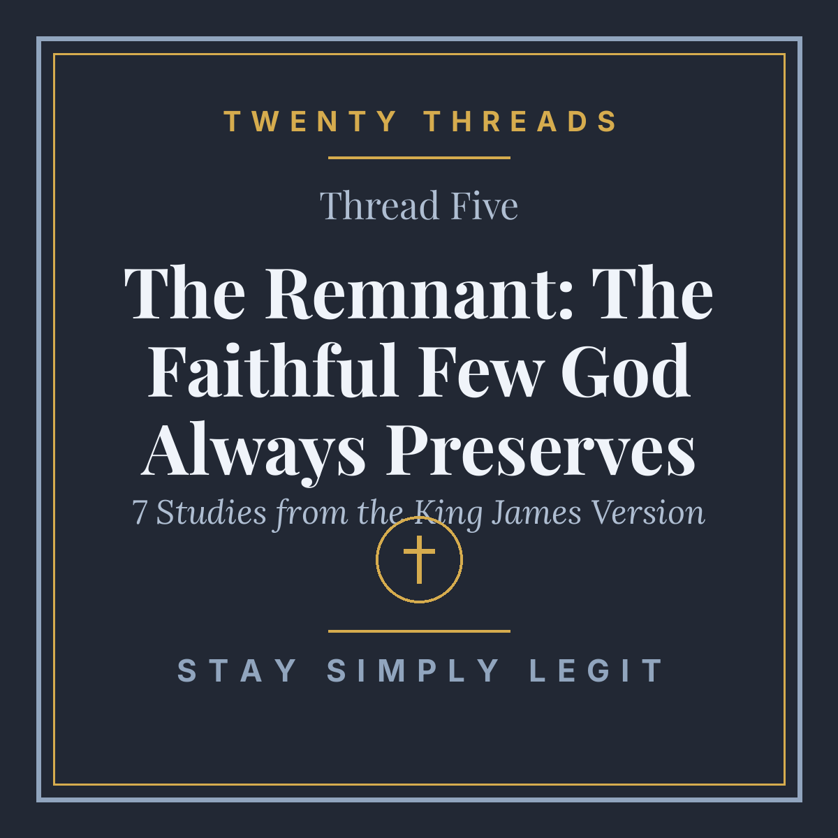The Remnant: The Faithful Few God Always Preserves cover