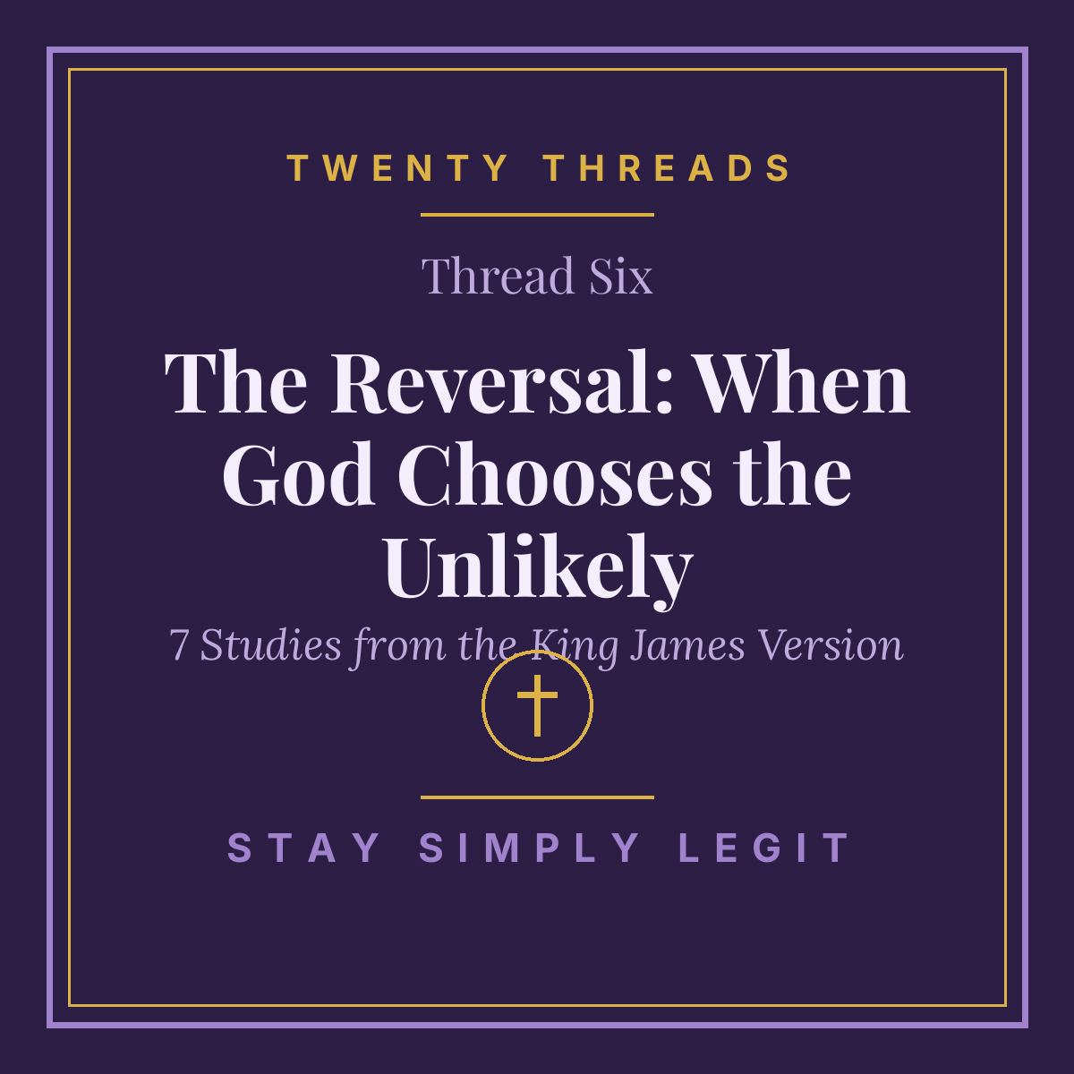 The Reversal: When God Chooses the Unlikely cover
