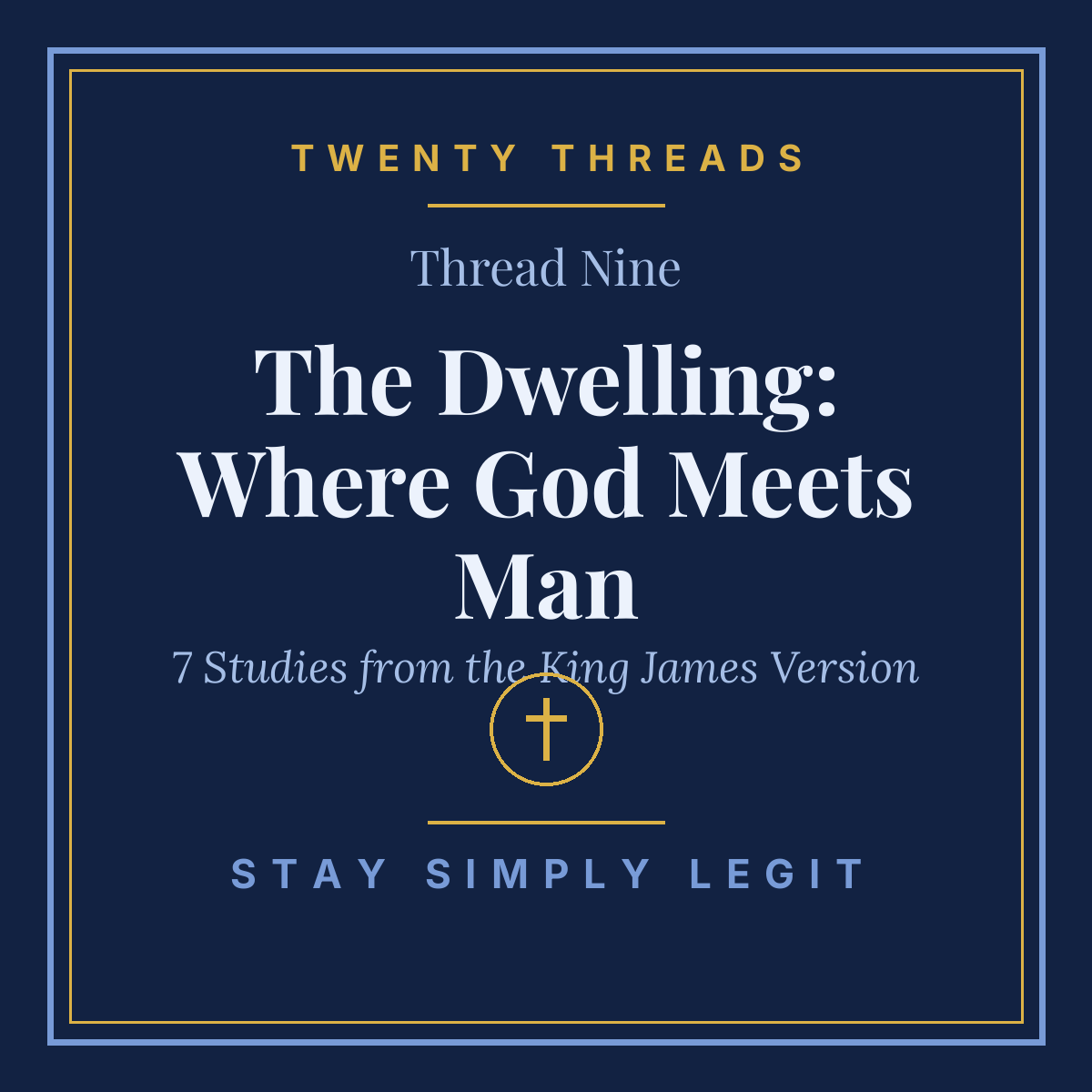 The Dwelling: Where God Meets Man cover
