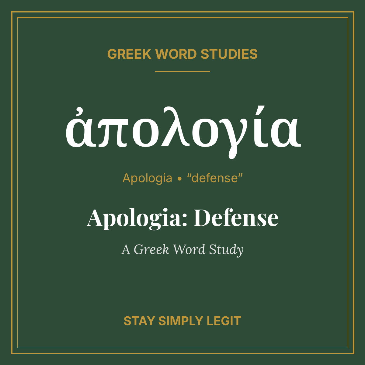 Apologia: Defense — A Greek Word Study