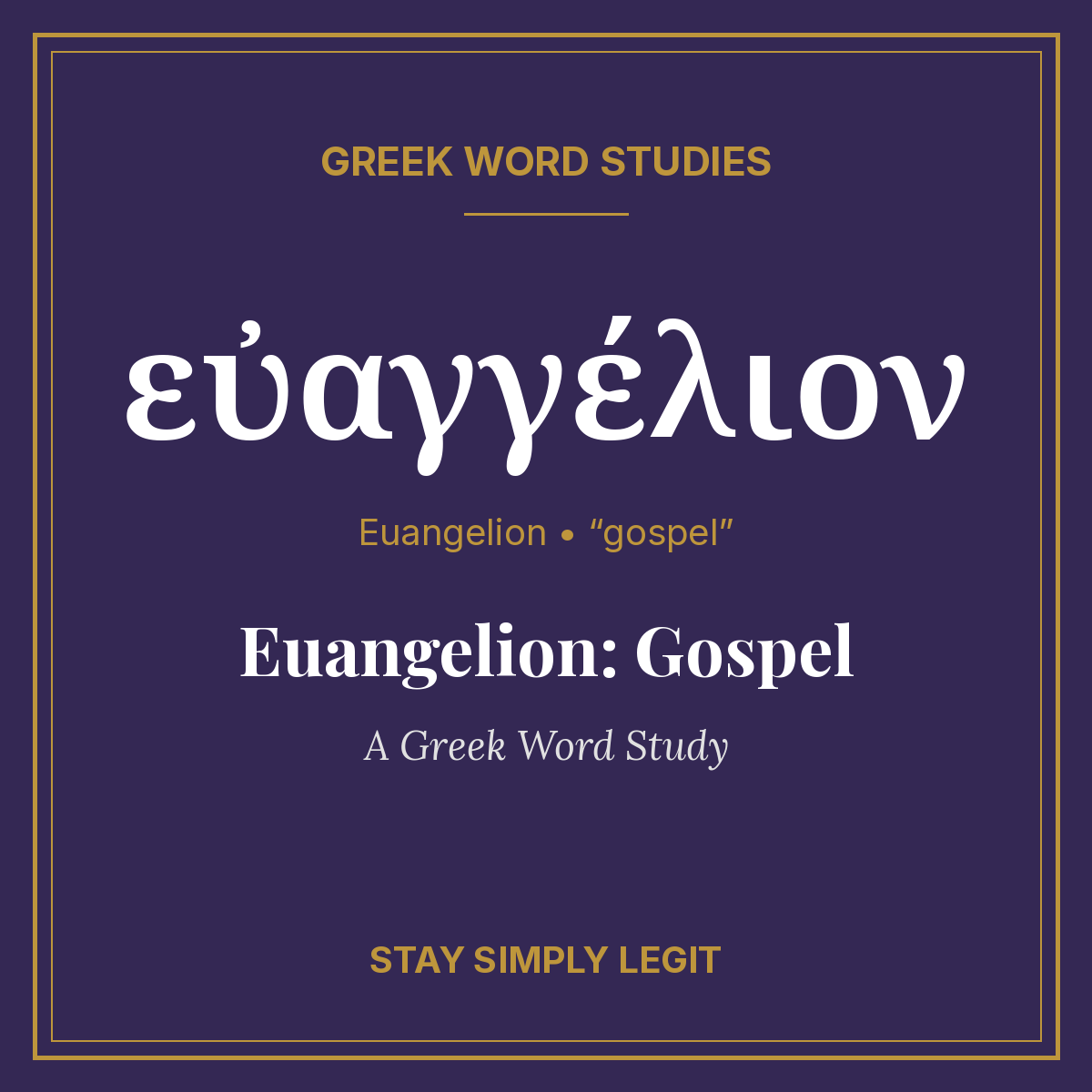 Euangelion: Gospel — A Greek Word Study cover