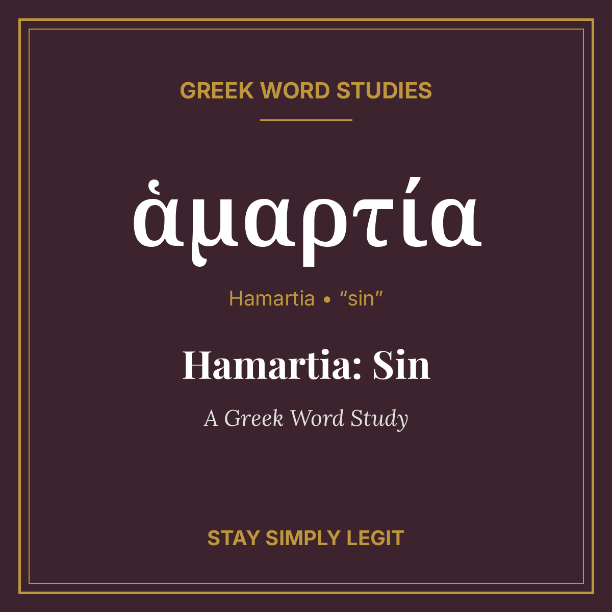 Hamartia: Sin — A Greek Word Study