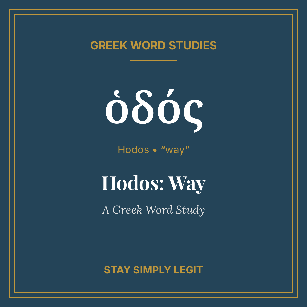 Hodos: Way — A Greek Word Study