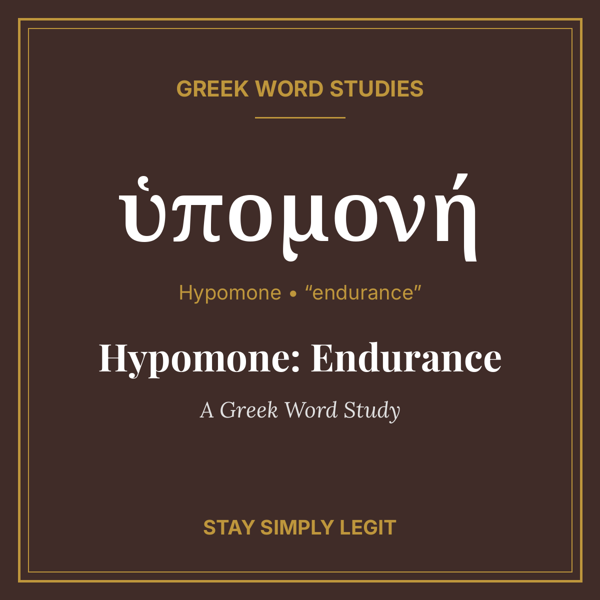 Hypomone: Endurance — A Greek Word Study