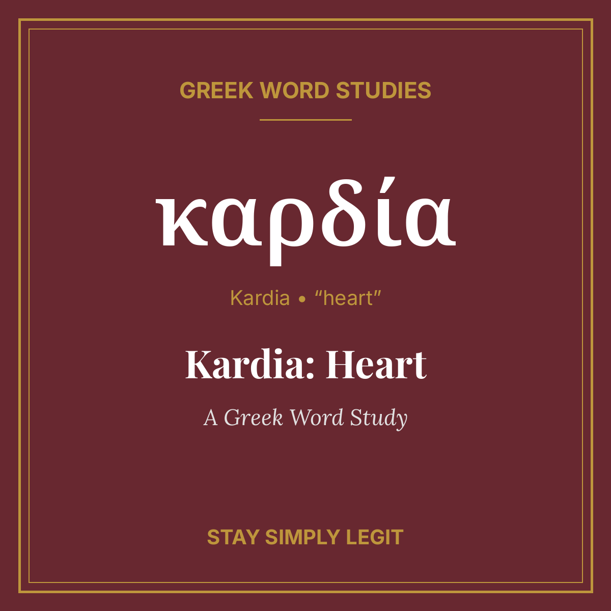 Kardia: Heart — A Greek Word Study