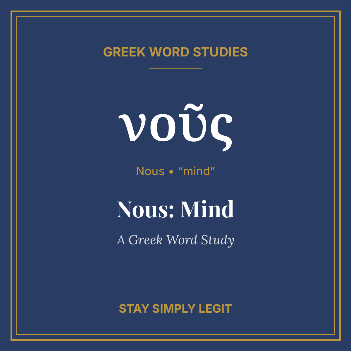 Nous: Mind — A Greek Word Study