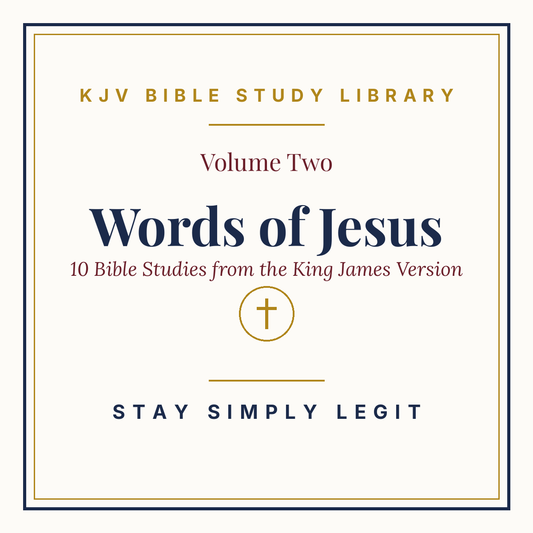 Words of Jesus — KJV Bible Study Library, Vol. 2
