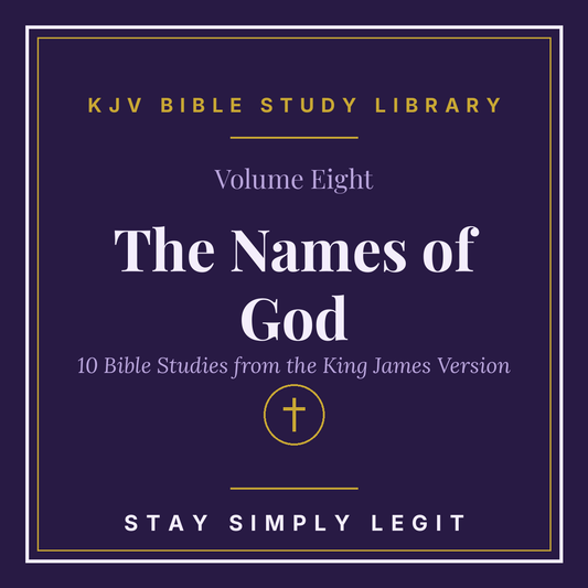 The Names of God — KJV Bible Study Library, Vol. 8